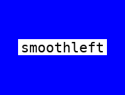 Left animated
